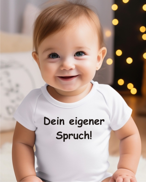 Babybody: Mit Deinem eigenen Spruch Babybody: Mit Deinem eigenen Spruch